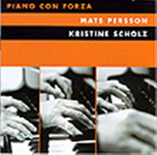 Persson Mats / Scholz Kristine - Piano Con Forza in der Gruppe -Start JazzKlass Summer bei Bengans Skivbutik AB (549972)