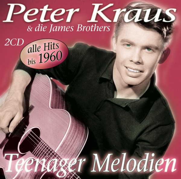 Kraus Peter And Die James Brothers - Teenager Melodien in der Gruppe CD / Bestseller bei Bengans Skivbutik AB (550002)