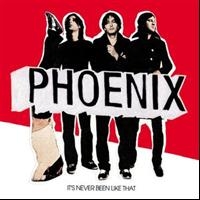 Phoenix - It's Never Been Like That in der Gruppe CD bei Bengans Skivbutik AB (5500574)