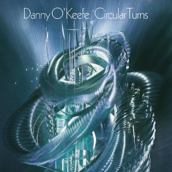 O'keefe Danny - Circular Turns in der Gruppe CD / Bestseller bei Bengans Skivbutik AB (5501856)