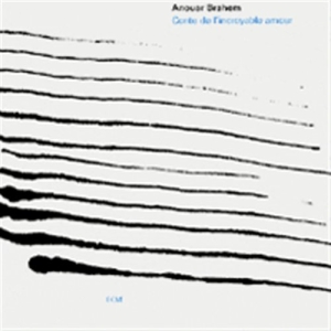 Brahem Anouar - Conte De L'incroyable Amour in der Gruppe CD bei Bengans Skivbutik AB (5503108)