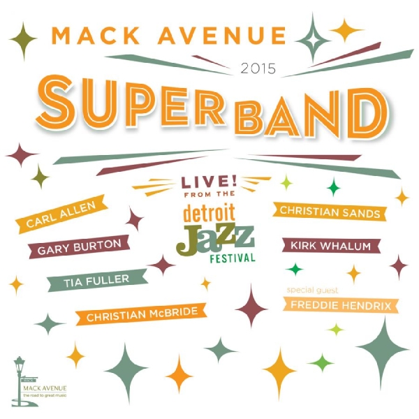 Mack Avenue Superband - Live From The Detroit Jazz Festival in der Gruppe CD / Bestseller bei Bengans Skivbutik AB (5503147)