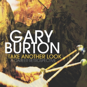 Burton Gary - Take Another Look: A Career Retrosp in der Gruppe VINYL / Jazz bei Bengans Skivbutik AB (5503150)
