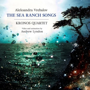 Kronos Quartet - The Sea Ranch Songs in der Gruppe CD bei Bengans Skivbutik AB (5503160)