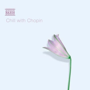 Chopin Frederic - Chill With Chopin in der Gruppe CD / Klassiskt bei Bengans Skivbutik AB (5503231)