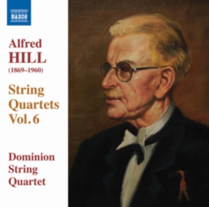 Hill Alfred - String Quartets, Vol. 6 in der Gruppe CD / Klassiskt bei Bengans Skivbutik AB (5503261)