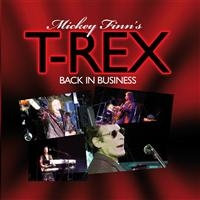 Mickey Finn's T-Rex - Back In Business in der Gruppe CD / Pop-Rock bei Bengans Skivbutik AB (550392)