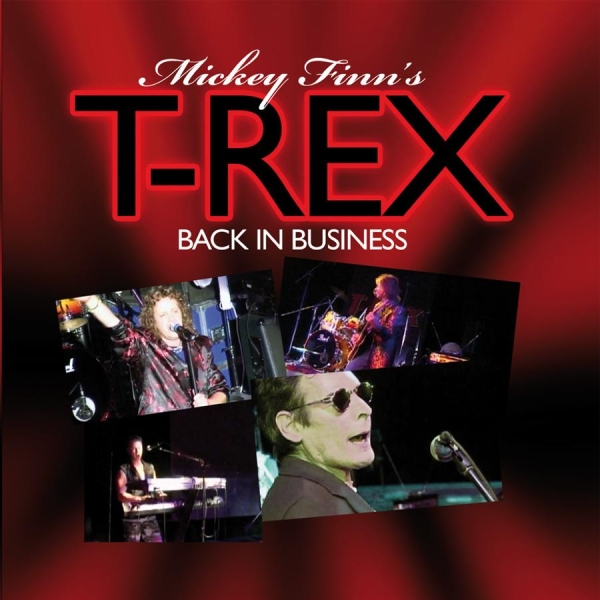 Mickey Finn's T-Rex - Back In Business in der Gruppe CD / Bestseller bei Bengans Skivbutik AB (550392)