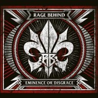 Rage Behind - Eminence Or Disgrace in der Gruppe CD / Hårdrock bei Bengans Skivbutik AB (5504361)