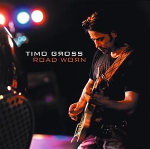 Gross  Timo - Road Worn in der Gruppe CD bei Bengans Skivbutik AB (550447)