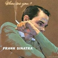 Frank Sinatra - Where Are You in der Gruppe CD bei Bengans Skivbutik AB (550496)