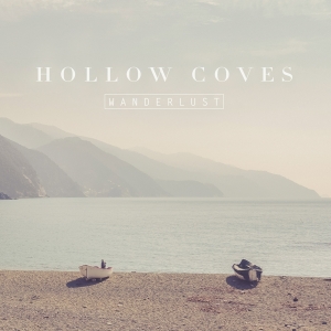 Hollow Coves - Wanderlust in der Gruppe CD / Pop-Rock bei Bengans Skivbutik AB (5505769)