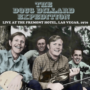 Douglas Dillard - Live At The Hotel Fremont Las Vegas September 1970 in der Gruppe CD bei Bengans Skivbutik AB (5505779)