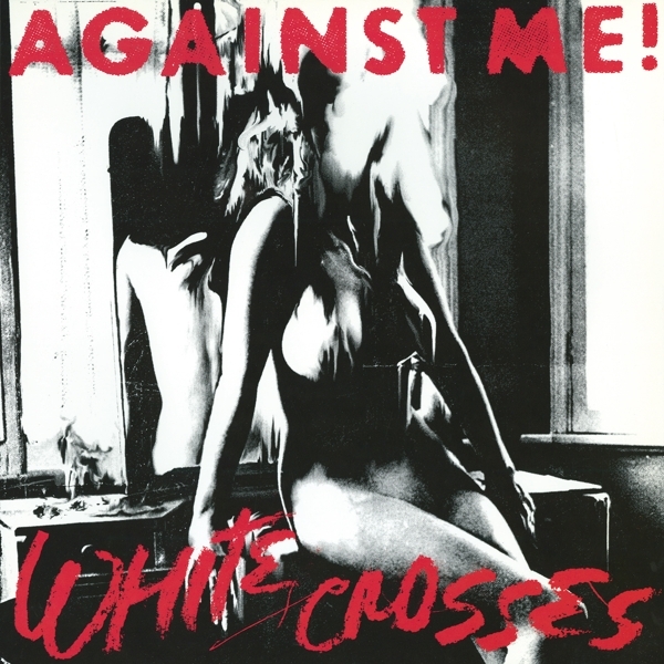 Against Me! - White Crosses in der Gruppe VINYL / Bestseller bei Bengans Skivbutik AB (5505790)
