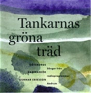 Göteborgs Kammarkör - Tankarnas Gröna Träd in der Gruppe Externt_Lager / Naxoslager bei Bengans Skivbutik AB (550580)