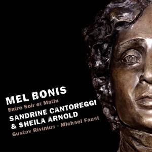 Sandrine Cantoreggi & Sheila Arnold - Mel Bonis, Entre Soir Et Matin in der Gruppe CD bei Bengans Skivbutik AB (5505806)
