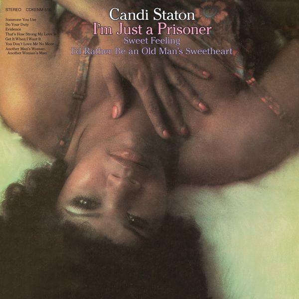 Candi Staton - I'm Just A Prisoner in der Gruppe CD / RnB-Soul bei Bengans Skivbutik AB (5505879)