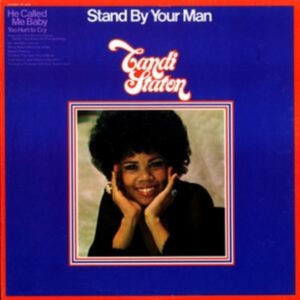 Staton Candi - Stand By Your Man in der Gruppe CD / Pop-Rock,RnB-Soul bei Bengans Skivbutik AB (5505880)