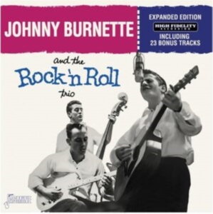 Burnette Johnny - And The Rock ?N Roll Trio ? Expande in der Gruppe CD / Pop-Rock bei Bengans Skivbutik AB (5505894)