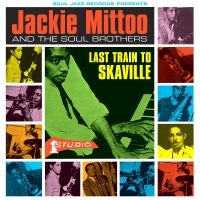 Mittoo Jackie And The Soul Brother - Last Train To Skaville (Transparent in der Gruppe VINYL / Reggae bei Bengans Skivbutik AB (5505972)