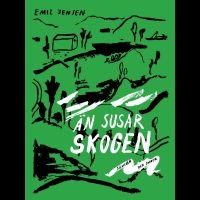 Jensen Emil - Än Susar Skogen – Sånger Och Snack .. in der Gruppe CD / Pop-Rock,Svensk Musik bei Bengans Skivbutik AB (5506002)