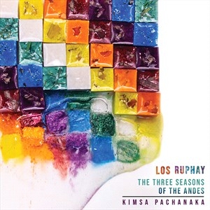 Los Ruphay - The Three Seasons Of The Andes - Ki in der Gruppe CD / World Music bei Bengans Skivbutik AB (5506033)