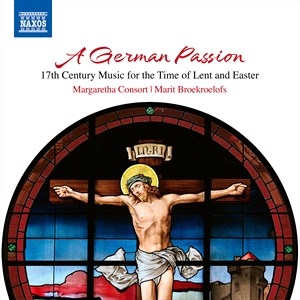 Margaretha Consort Marit Broekroel - A German Passion in der Gruppe Externt_Lager / Naxoslager bei Bengans Skivbutik AB (5506088)