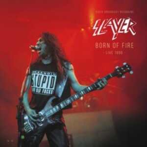 Slayer - Born Of Fire, Live 1999 in der Gruppe VINYL / Hårdrock bei Bengans Skivbutik AB (5506208)