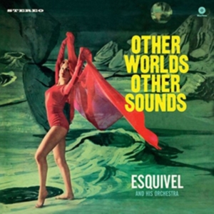Esquivel And His Orchestra - Other Worlds, Other Sounds in der Gruppe VINYL / Pop-Rock bei Bengans Skivbutik AB (5506253)