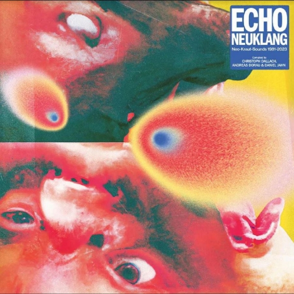Various Artists - Echo Neuklang (Neo-Kraut-Sounds 198 in der Gruppe VINYL / Bestseller bei Bengans Skivbutik AB (5506308)