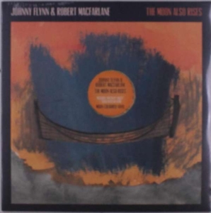 Flynn Johnny & Robert Macfarlane - The Moon Also Rises (Moon Coloured in der Gruppe VINYL / Svensk Folkmusik bei Bengans Skivbutik AB (5506327)