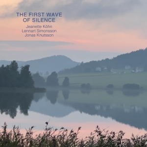 Jeanette Köhn - The First Wave Of Silence in der Gruppe CD bei Bengans Skivbutik AB (5506342)