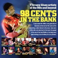 Various Artists - 98 Cents In The Bank in der Gruppe CD / Blues bei Bengans Skivbutik AB (5506420)