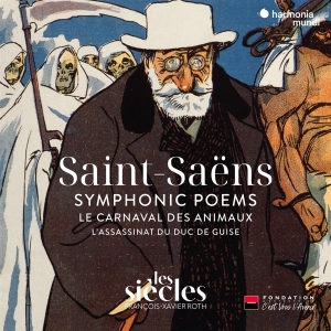 Les Siecles - Saint-Saens Symphonic Poems/Le Carnaval Des Animaux in der Gruppe CD / Klassiskt bei Bengans Skivbutik AB (5506497)