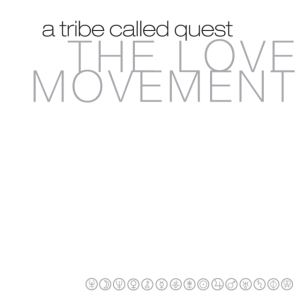 A Tribe Called Quest - The Love Movement in der Gruppe VINYL / Hip Hop-Rap bei Bengans Skivbutik AB (5506568)