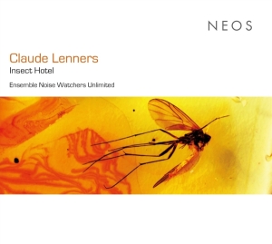 Ensemble Noise Watchers Unlimited - Insect Hotel in der Gruppe CD / Klassiskt bei Bengans Skivbutik AB (5506572)