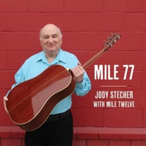 Stecher Jody With Mile Twelve - Mile 77 in der Gruppe CD bei Bengans Skivbutik AB (5506702)