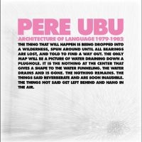 Pere Ubu - Architecture Of Language: 1979-1982 in der Gruppe CD / Pop-Rock bei Bengans Skivbutik AB (5506725)