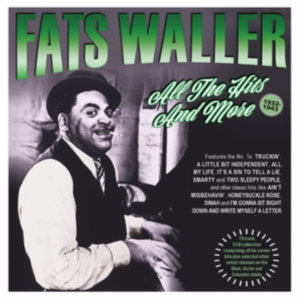 Fats Waller - All The Hits And More 1922-43 in der Gruppe CD / Blues bei Bengans Skivbutik AB (5506740)