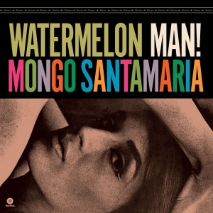 Mongo Santamaria - Watermelon Man! in der Gruppe VINYL / Jazz,World Music bei Bengans Skivbutik AB (5506932)