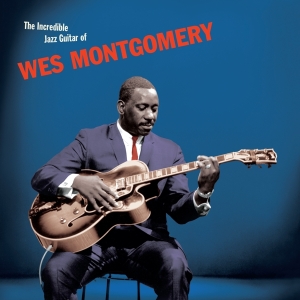 Wes Montgomery - Incredible Jazz Guitar in der Gruppe VINYL bei Bengans Skivbutik AB (5506949)