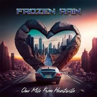 Frozen Rain - One Mile From Heartsville in der Gruppe CD bei Bengans Skivbutik AB (5506979)