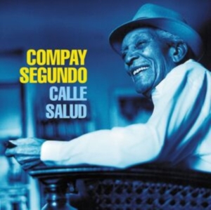 Compay Segundo - Calle Salud in der Gruppe VINYL / Pop-Rock bei Bengans Skivbutik AB (5506988)