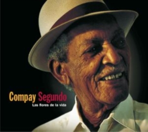 Compay Segundo - Las Flores De La Vida in der Gruppe VINYL / Pop-Rock bei Bengans Skivbutik AB (5506989)