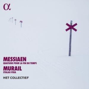 Olivier Messiaen Tristan Murail - Messiaen: Quatuor Pour La Fin Du Te in der Gruppe Externt_Lager / Naxoslager bei Bengans Skivbutik AB (5507074)
