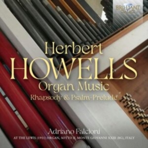 Howells Herbert - Organ Music Rhapsody & Psalm-Prelu in der Gruppe Externt_Lager / Naxoslager bei Bengans Skivbutik AB (5507090)