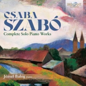 Szabo Csaba - Complete Solo Piano Works in der Gruppe Externt_Lager / Naxoslager bei Bengans Skivbutik AB (5507094)