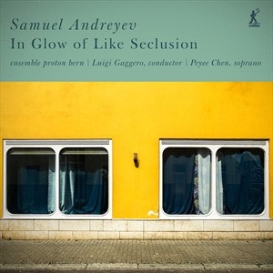 Andreyev Samuel - In Glow Of Like Seclusion in der Gruppe Externt_Lager / Naxoslager bei Bengans Skivbutik AB (5507187)