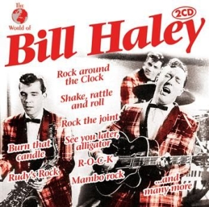 Haley  Bill & His Comets - World Of Bill Haley in der Gruppe CD / Rock bei Bengans Skivbutik AB (550719)