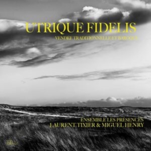 Laurent Tixier David Zubeldia - Tixier & Zubeldia: Utrique Fidelis in der Gruppe Externt_Lager / Naxoslager bei Bengans Skivbutik AB (5507191)